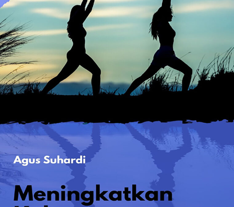Meningkatkan Kebugaran Jasmani