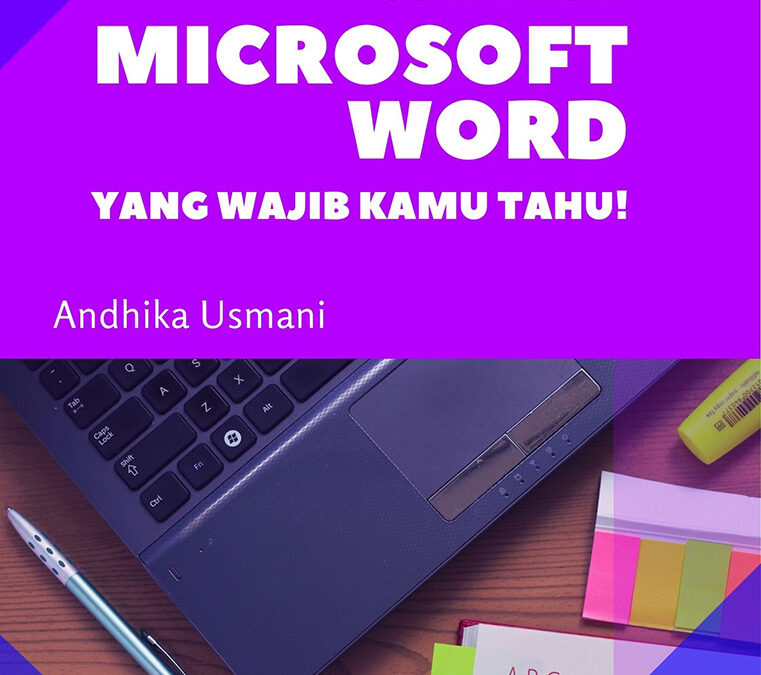 30 Rahasia Microsoft Word yang Wajib Kamu Tahu!