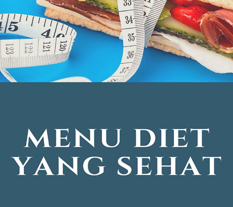 Menu Diet yang Sehat