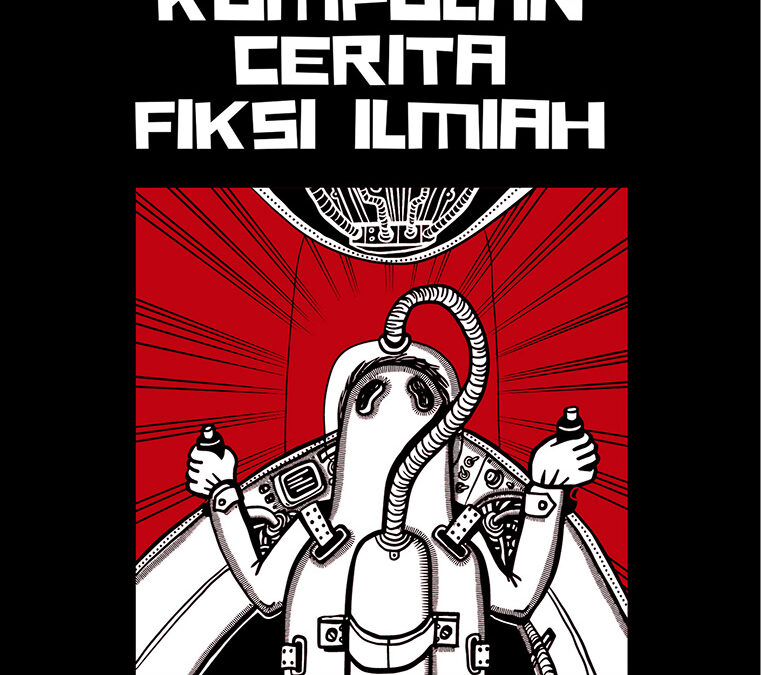 Kumpulan Cerita Fiksi Ilmiah