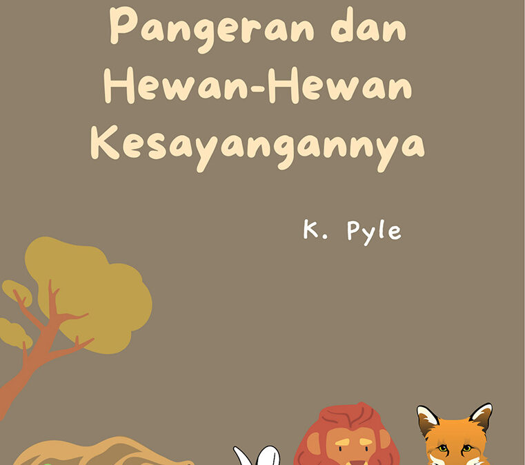 Pangeran dan Hewan-Hewan Kesayangannya