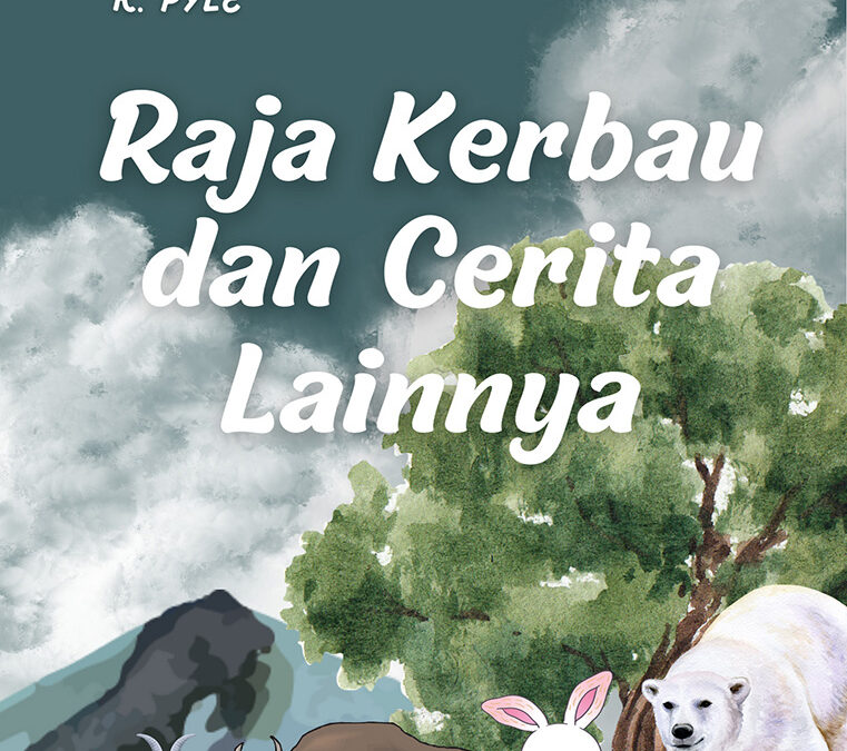 Raja Kerbau dan Cerita Lainnya