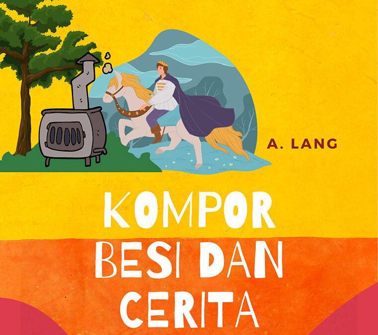 Kompor Besi dan Cerita Lainnya
