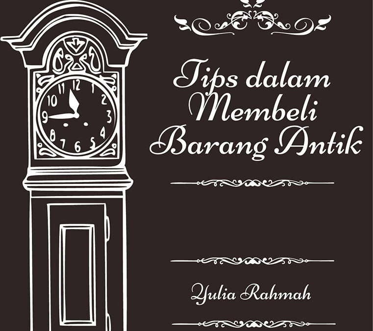 Tips Dalam Membeli Barang Antik