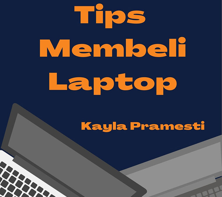 Tips Membeli Laptop