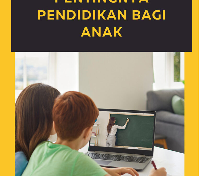 Pentingnya Pendidikan Bagi Anak