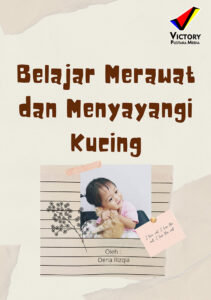 Belajar Merawat dan Menyayangi Kucing