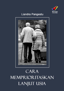 Cara Memprioritaskan Lanjut Usia