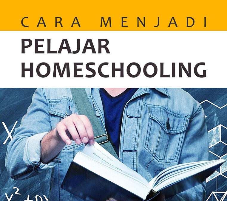 Cara Menjadi Pelajar Homeschooling