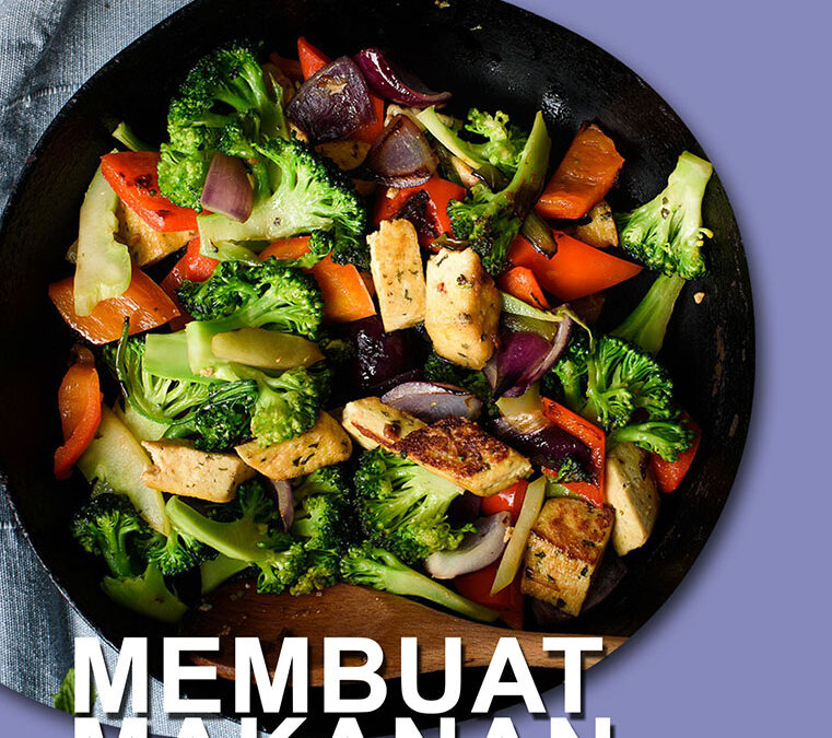Membuat Makanan yang Sehat