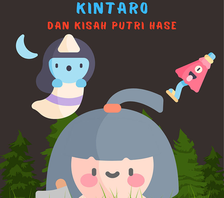 Petualangan Kintaro dan Kisah Putri Hase