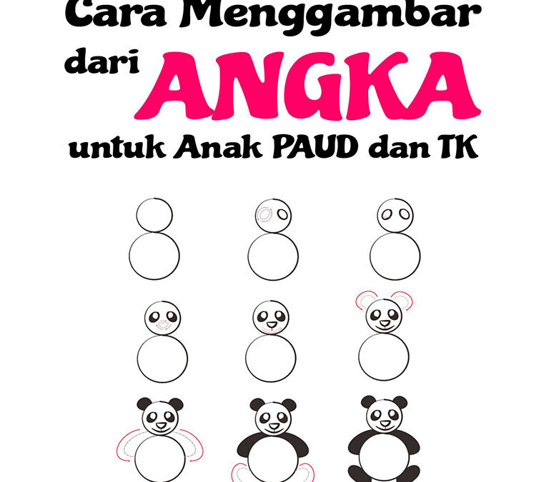 Cara Mudah Menggambar dari Angka untuk Anak PAUD dan TK