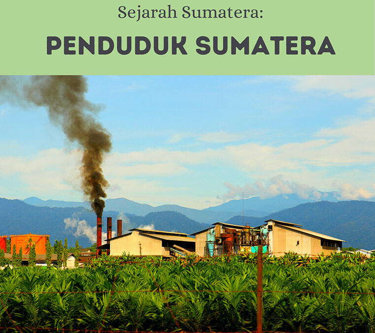 Sejarah Sumatera: Penduduk Sumatera