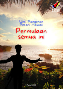 Umi, Pangeran Petani Hawaii – Permulaan semua ini