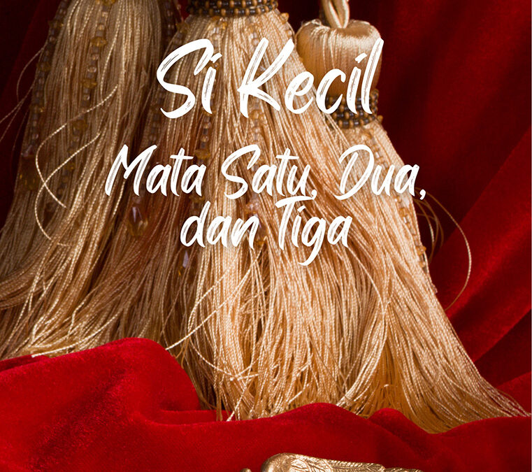 Si Kecil Mata Satu, Dua, dan Tiga