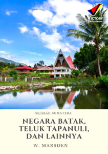 Sejarah Sumatera: Negara Batak, Teluk Tapanuli, dan Lainnya