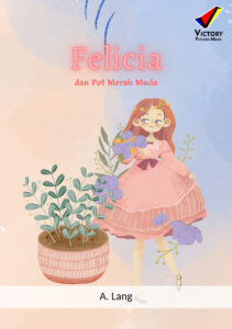 Felicia dan Pot Merah Muda