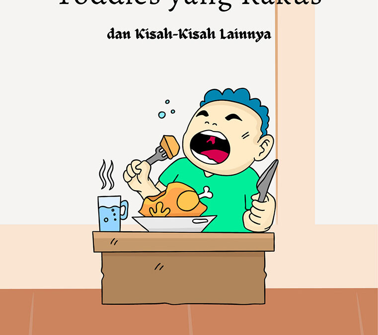 Toddles yang Rakus dan Kisah-kisah lainnya