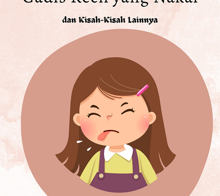 Gadis Kecil yang Nakal dan Kisah-Kisah Lainnya