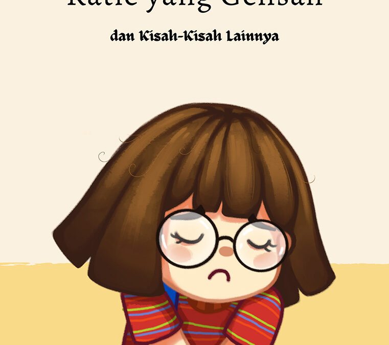 Katie yang Gelisah dan Kisah-Kisah Lainnya