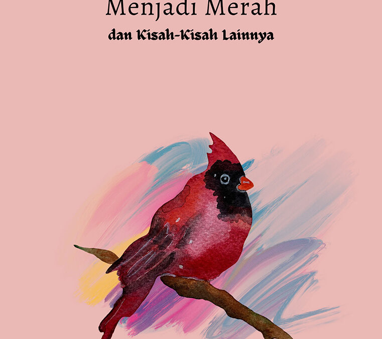 Bagaimana Redbird Kecil Menjadi Merah dan Kisah-Kisah Lainnya