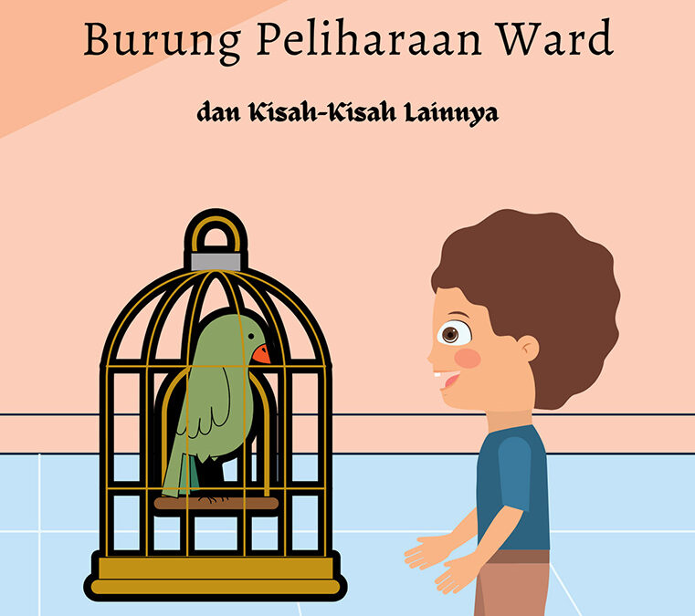 Burung Peliharaan Ward dan Kisah-Kisah Lainnya
