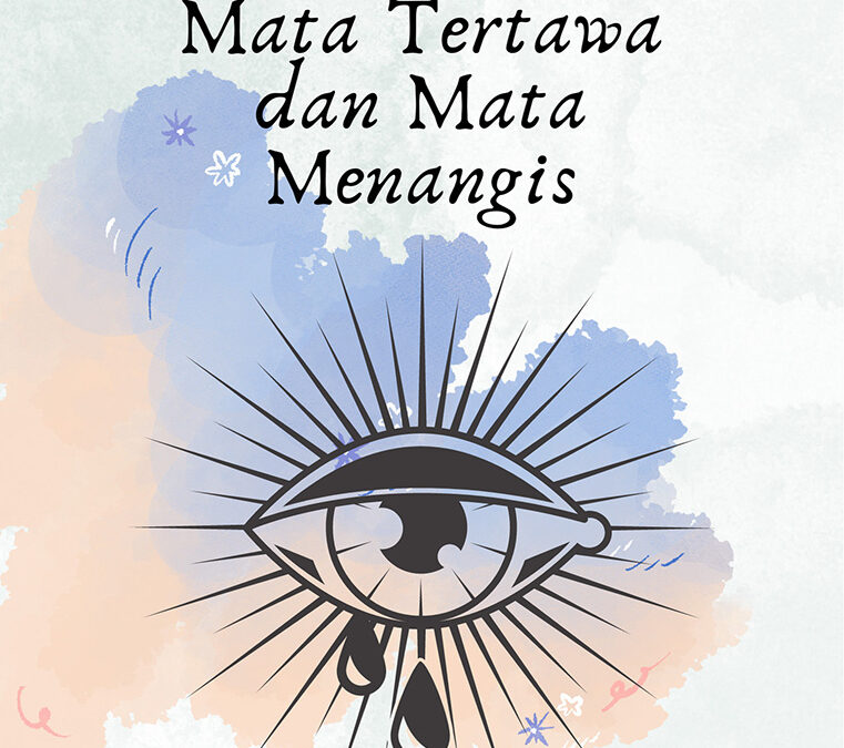 Mata Tertawa dan Mata Menangis