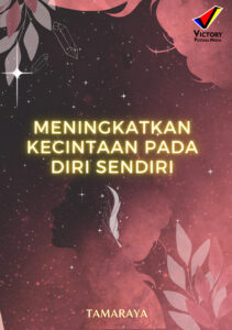 Meningkatkan Kecintaan pada Diri Sendiri