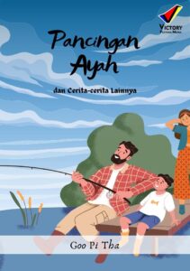 Pancingan Ayah dan Cerita-Cerita lainnya