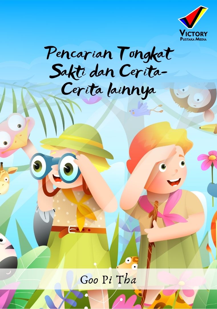 Pencarian Tongkat Sakti dan Cerita-Cerita lainnya