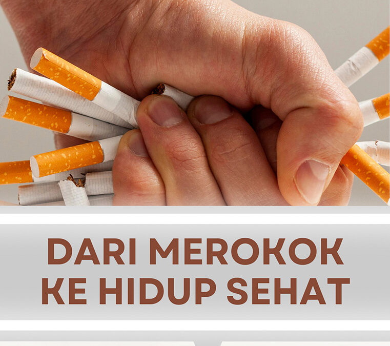 Dari Merokok ke Hidup Sehat