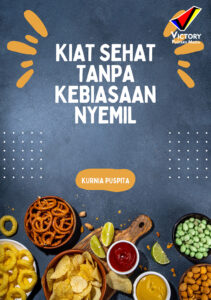 Kiat Sehat Tanpa Kebiasaan Nyemil