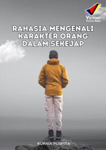 Rahasia Mengenali Karakter Orang dalam Sekejap