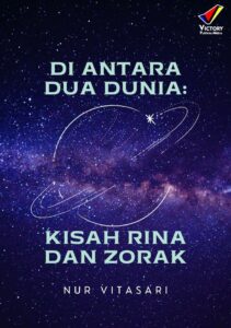 Di Antara Dua Dunia: Kisah Rina dan Zorak