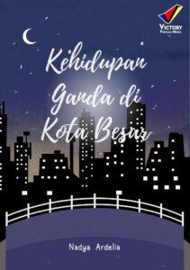 Kehidupan Ganda di Kota Besar