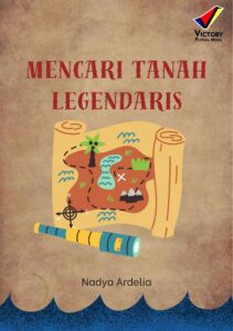 Mencari Tanah Legendaris
