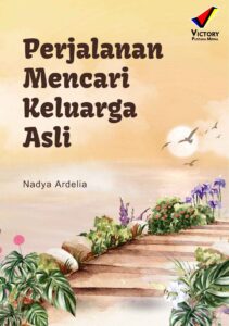 Perjalanan Mencari Keluarga Asli