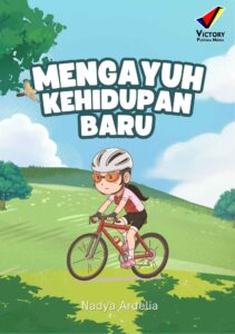 Mengayuh Kehidupan Baru