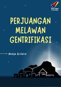 Perjuangan Melawan Gentrifikasi