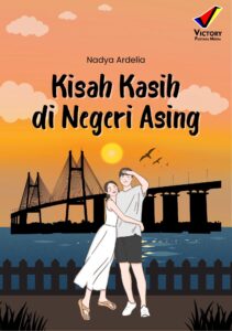 Kisah Kasih di Negeri Asing